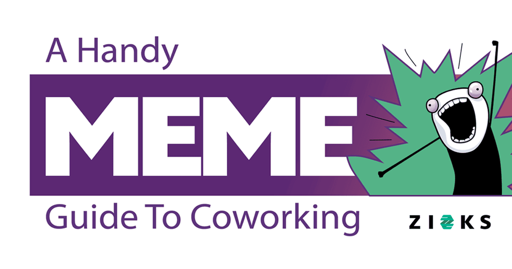 A Handy Meme Guide To Coworking